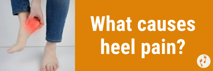 What Causes Heel Pain